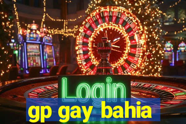 gp gay bahia